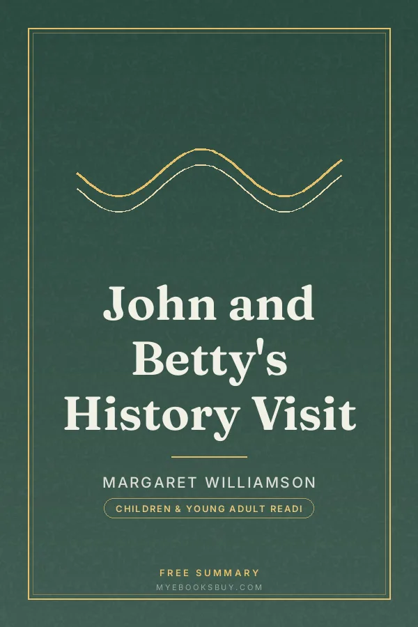 Cover of John and Betty's History Visit