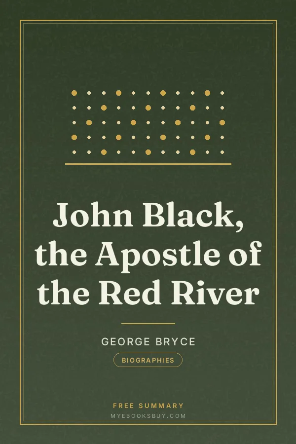Cover of John Black, the Apostle of the Red River