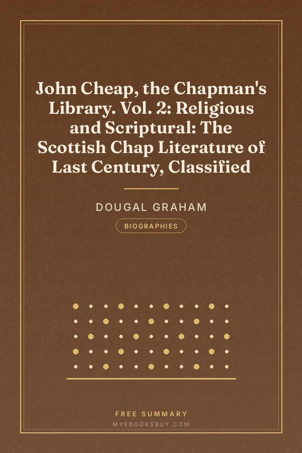 Cover of John Cheap, the Chapman's Library. Vol. 2: Religious and Scriptural: The Scottish Chap Literature of Last Century, Classified