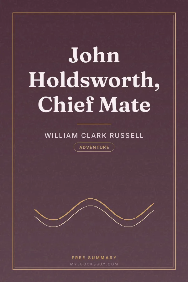 Cover of John Holdsworth, Chief Mate