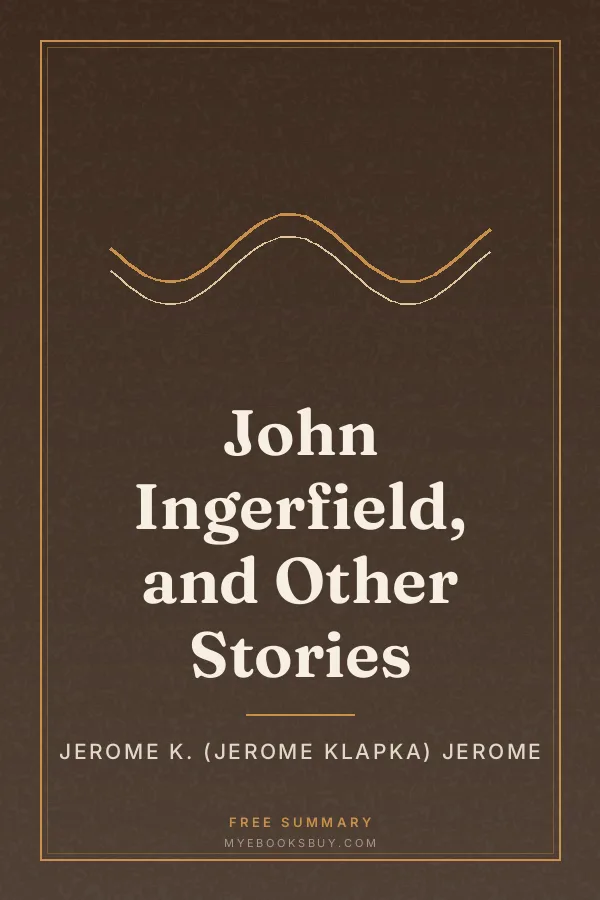 Cover of John Ingerfield, and Other Stories