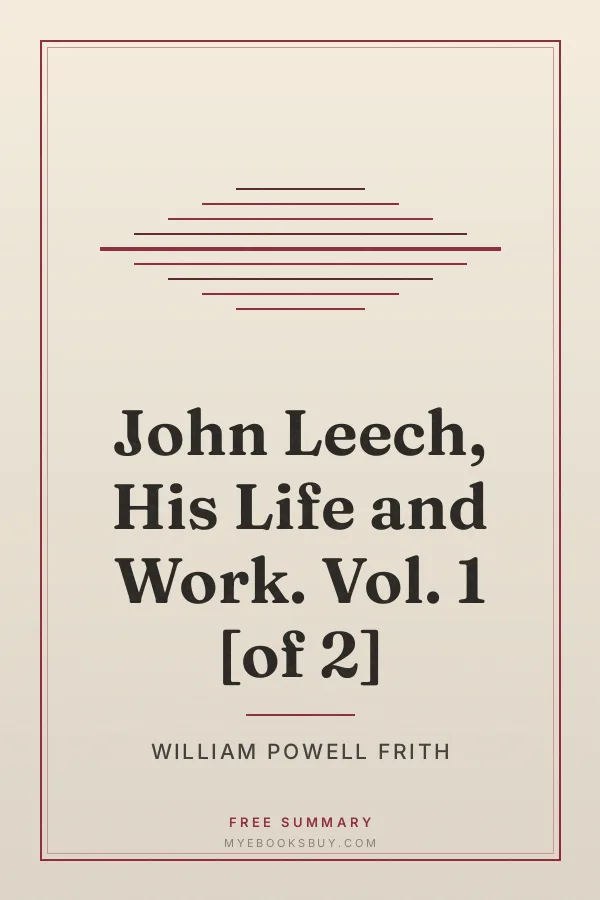 Cover of John Leech, His Life and Work. Vol. 1 [of 2]