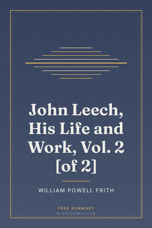 Cover of John Leech, His Life and Work, Vol. 2 [of 2]