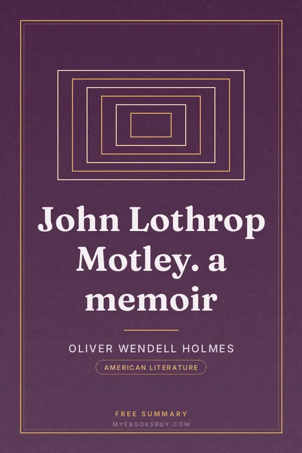 Cover of John Lothrop Motley. a memoir