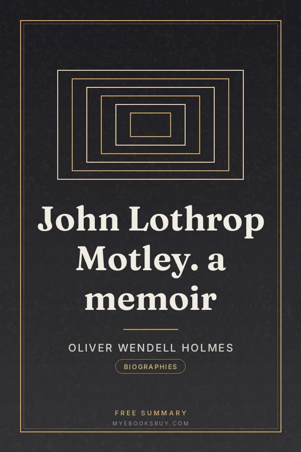 Cover of John Lothrop Motley. a memoir