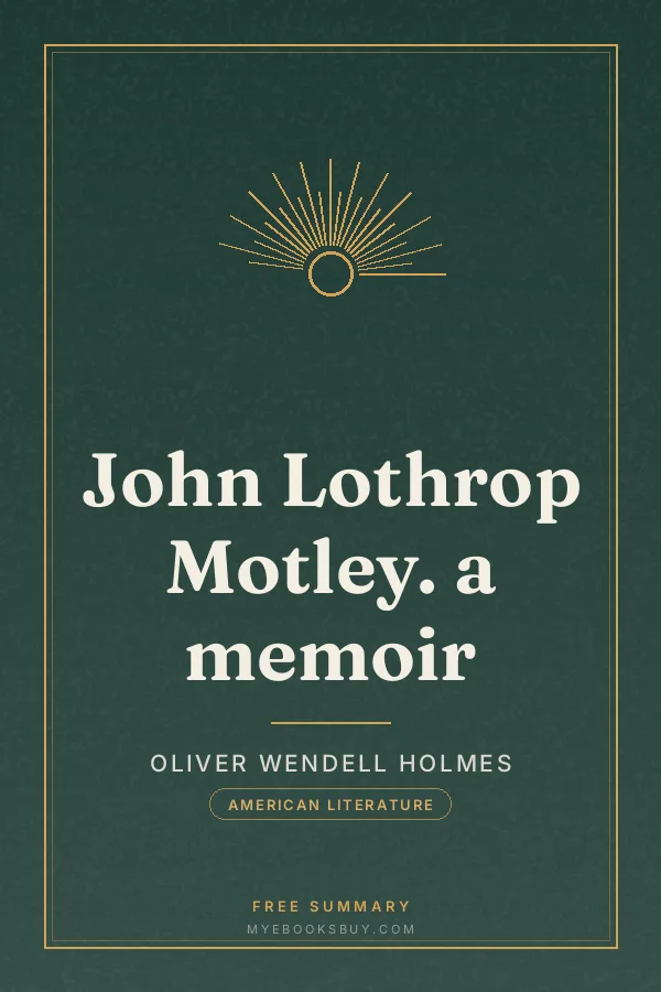 Cover of John Lothrop Motley. a memoir