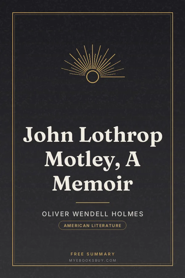 Cover of John Lothrop Motley, A Memoir