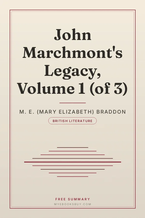 Cover of John Marchmont's Legacy, Volume 1 (of 3)