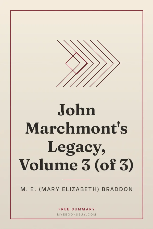 Cover of John Marchmont's Legacy, Volume 3 (of 3)