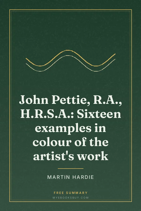Cover of John Pettie, R.A., H.R.S.A.: Sixteen examples in colour of the artist's work