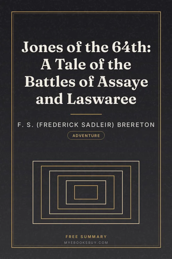 Cover of Jones of the 64th: A Tale of the Battles of Assaye and Laswaree