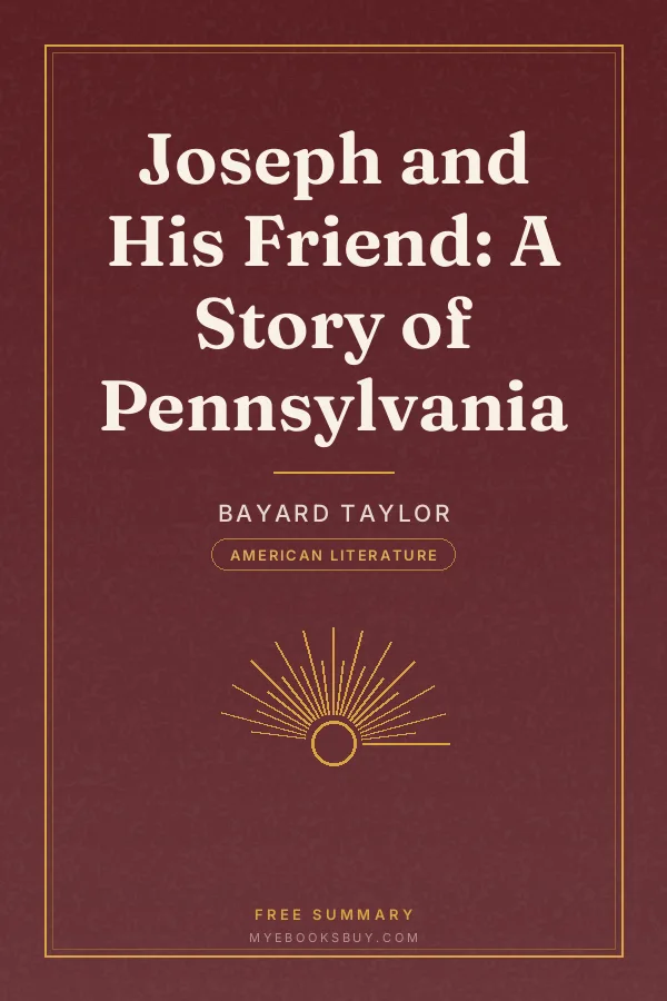 Cover of Joseph and His Friend: A Story of Pennsylvania
