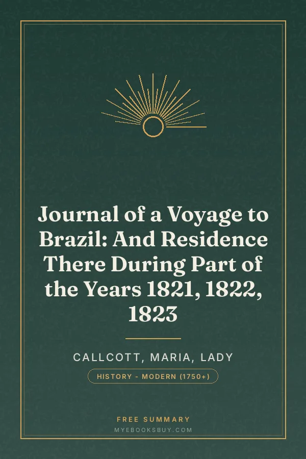 Cover of Journal of a Voyage to Brazil: And Residence There During Part of the Years 1821, 1822, 1823