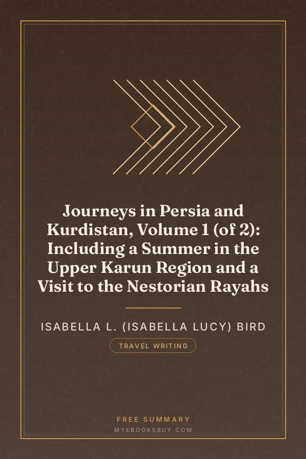Cover of Journeys in Persia and Kurdistan, Volume 1 (of 2): Including a Summer in the Upper Karun Region and a Visit to the Nestorian Rayahs