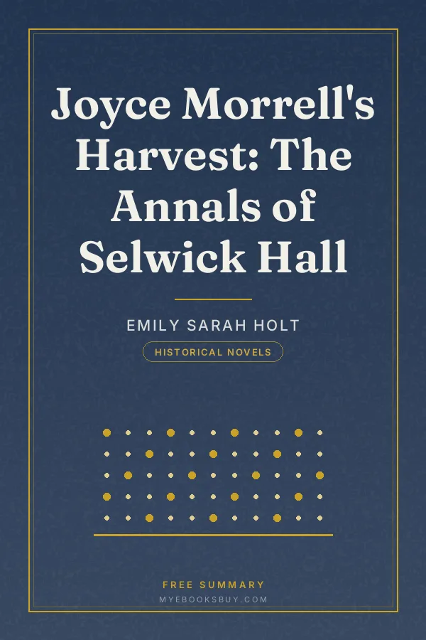 Cover of Joyce Morrell's Harvest: The Annals of Selwick Hall