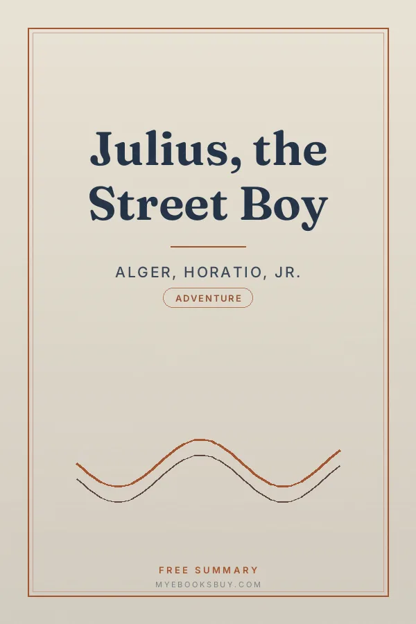 Cover of Julius, the Street Boy