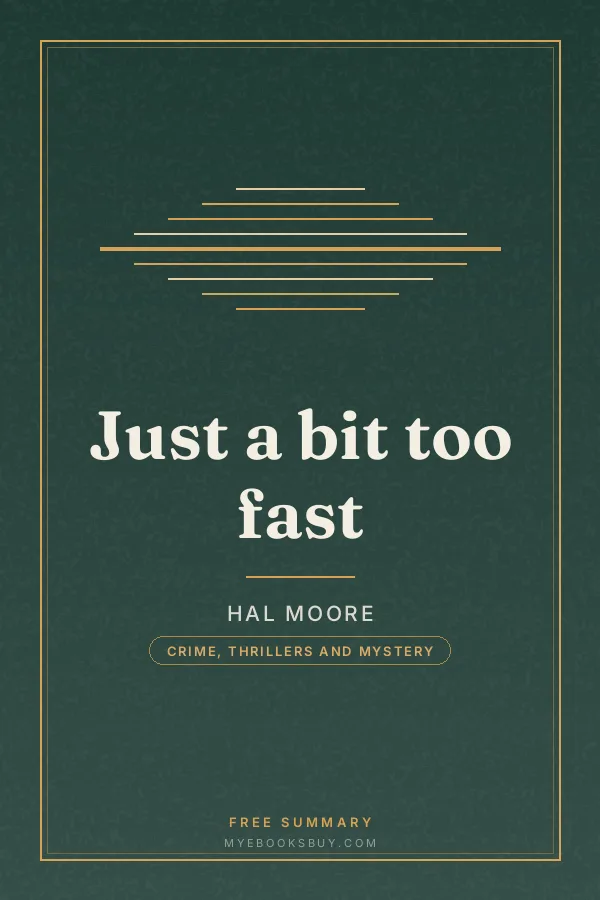 Cover of Just a bit too fast