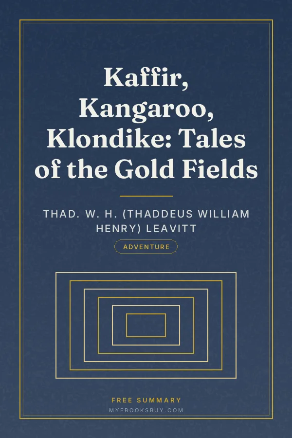 Cover of Kaffir, Kangaroo, Klondike: Tales of the Gold Fields