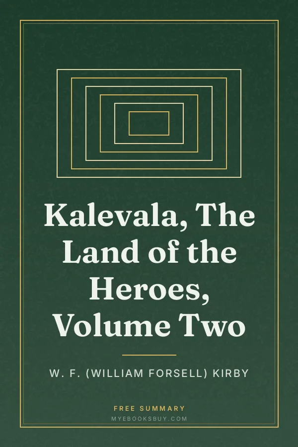 Cover of Kalevala, The Land of the Heroes, Volume Two