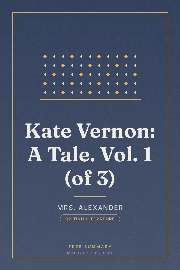 Cover of Kate Vernon: A Tale. Vol. 1 (of 3)