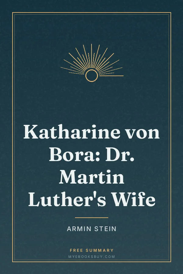 Cover of Katharine von Bora: Dr. Martin Luther's Wife