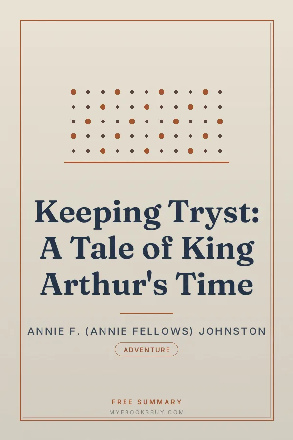 Cover of Keeping Tryst: A Tale of King Arthur's Time