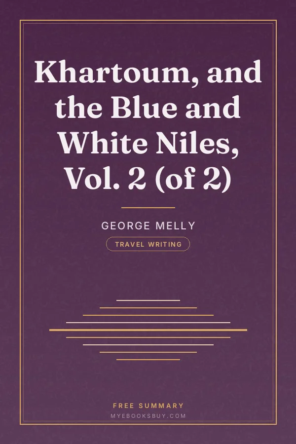 Cover of Khartoum, and the Blue and White Niles, Vol. 2 (of 2)