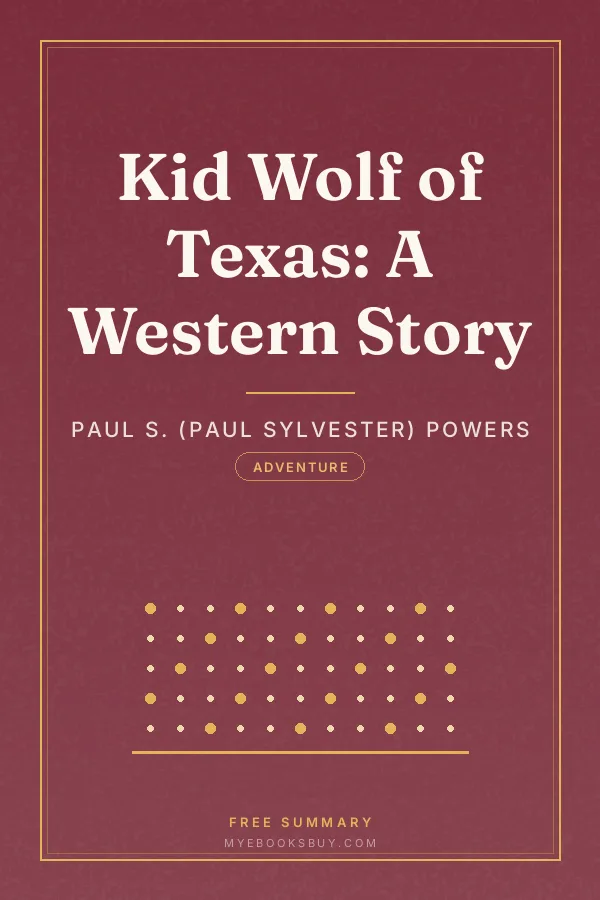 Cover of Kid Wolf of Texas: A Western Story