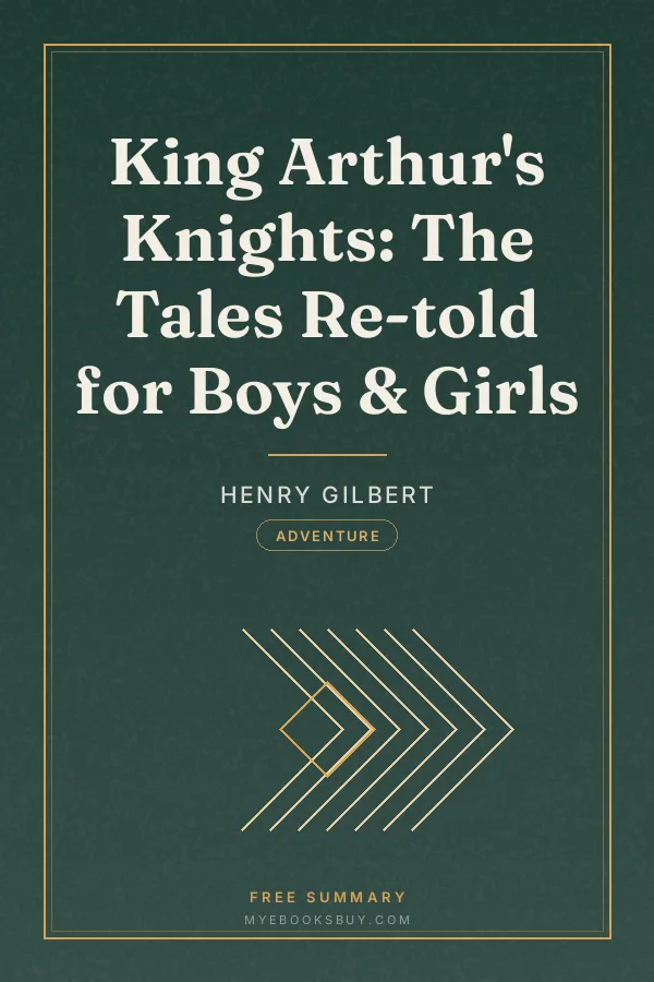 Cover of King Arthur's Knights: The Tales Re-told for Boys & Girls