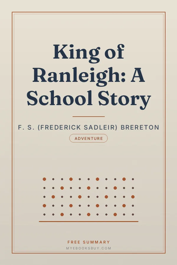 Cover of King of Ranleigh: A School Story