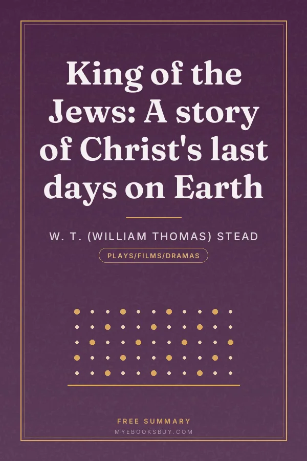 Cover of King of the Jews: A story of Christ's last days on Earth