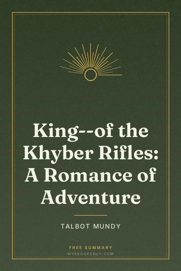 Cover of King--of the Khyber Rifles: A Romance of Adventure