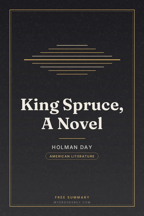 Cover of King Spruce, A Novel