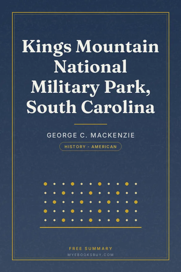 Cover of Kings Mountain National Military Park, South Carolina