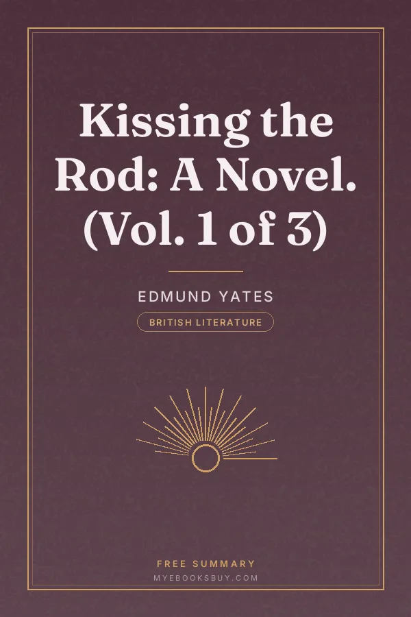 Cover of Kissing the Rod: A Novel. (Vol. 1 of 3)