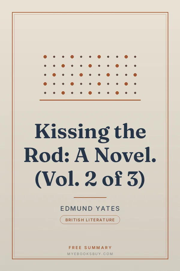 Cover of Kissing the Rod: A Novel. (Vol. 2 of 3)
