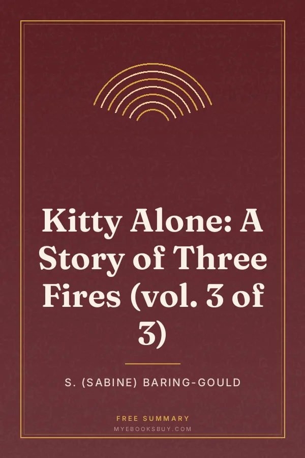 Cover of Kitty Alone: A Story of Three Fires (vol. 3 of 3)