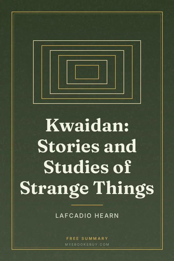 Cover of Kwaidan: Stories and Studies of Strange Things