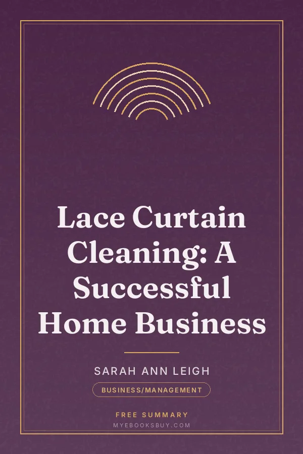 Cover of Lace Curtain Cleaning: A Successful Home Business