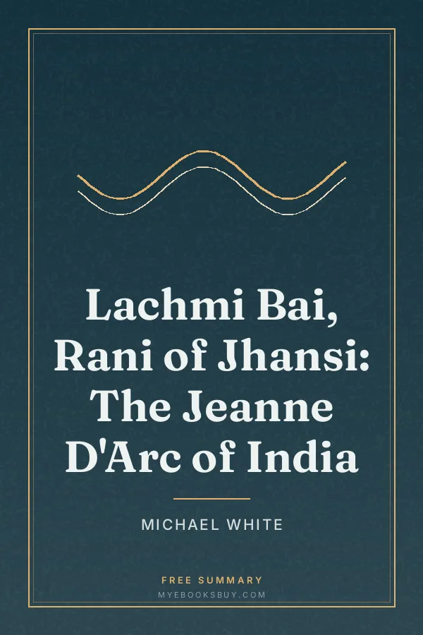 Cover of Lachmi Bai, Rani of Jhansi: The Jeanne D'Arc of India