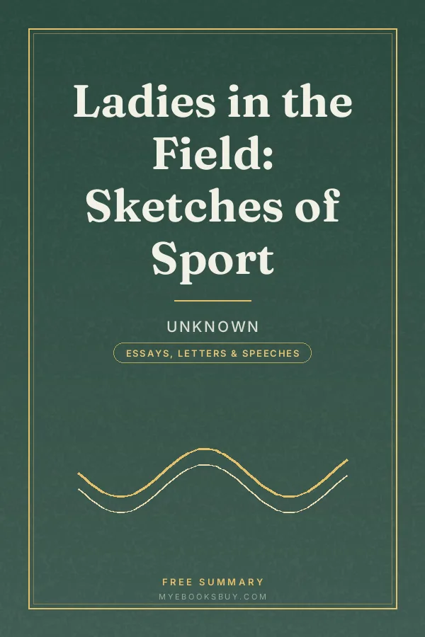 Cover of Ladies in the Field: Sketches of Sport