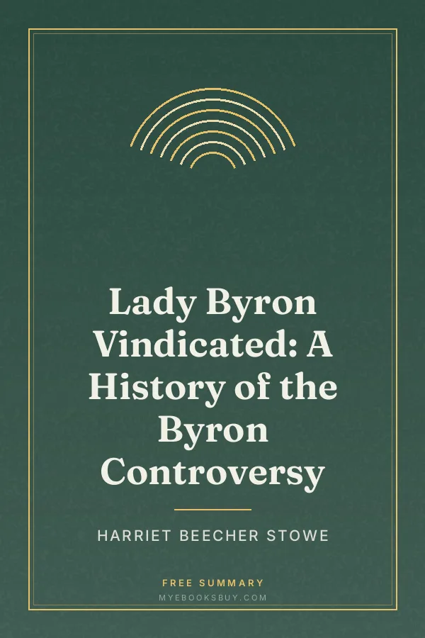Cover of Lady Byron Vindicated: A History of the Byron Controversy