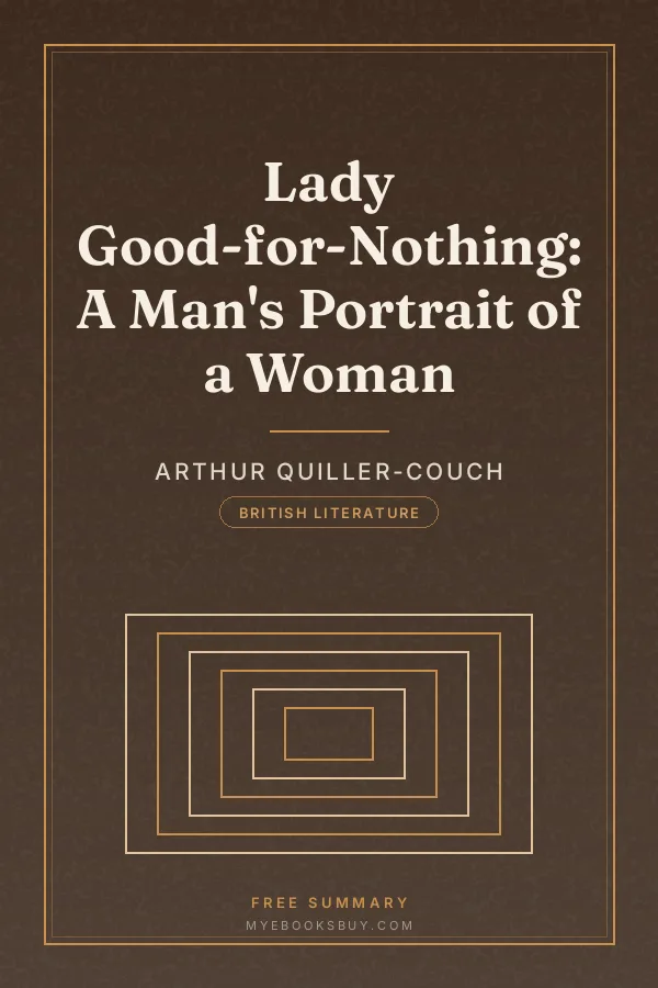Cover of Lady Good-for-Nothing: A Man's Portrait of a Woman
