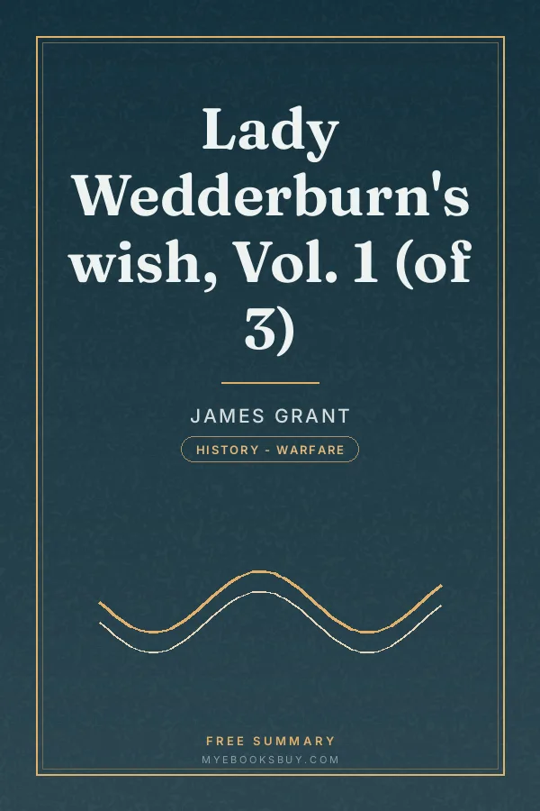 Cover of Lady Wedderburn's wish, Vol. 1 (of 3)