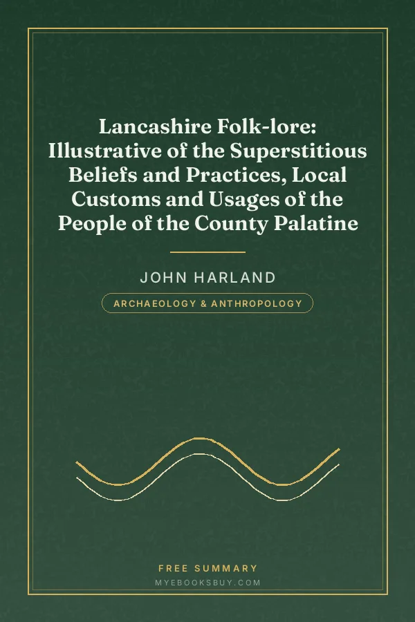 Cover of Lancashire Folk-lore: Illustrative of the Superstitious Beliefs and Practices, Local Customs and Usages of the People of the County Palatine
