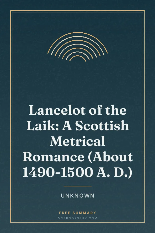 Cover of Lancelot of the Laik: A Scottish Metrical Romance (About 1490-1500 A. D.)