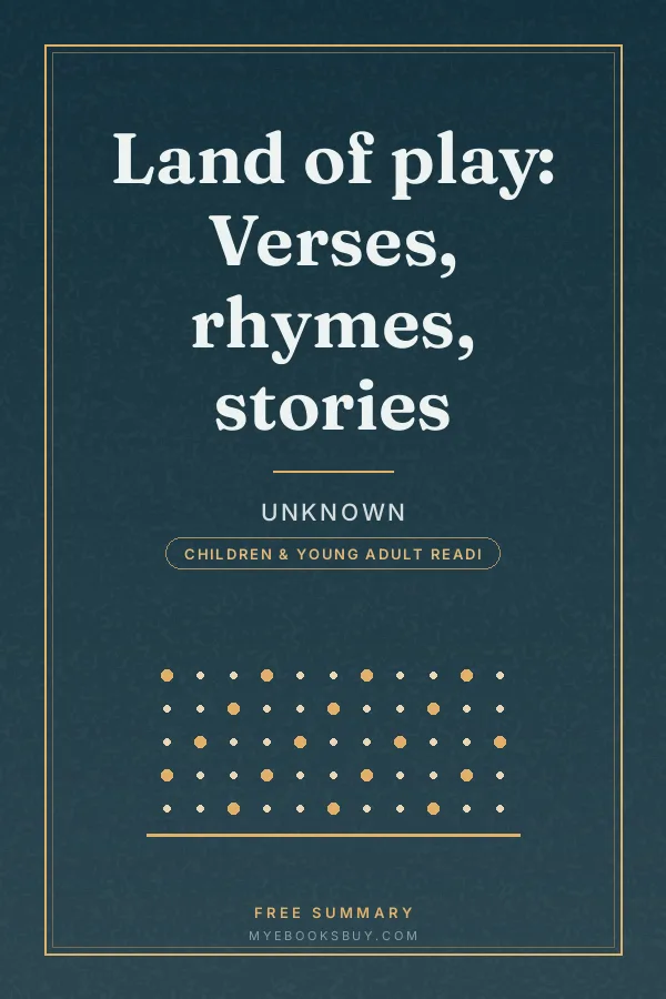 Cover of Land of play: Verses, rhymes, stories