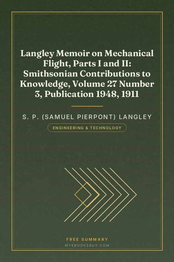 Cover of Langley Memoir on Mechanical Flight, Parts I and II: Smithsonian Contributions to Knowledge, Volume 27 Number 3, Publication 1948, 1911