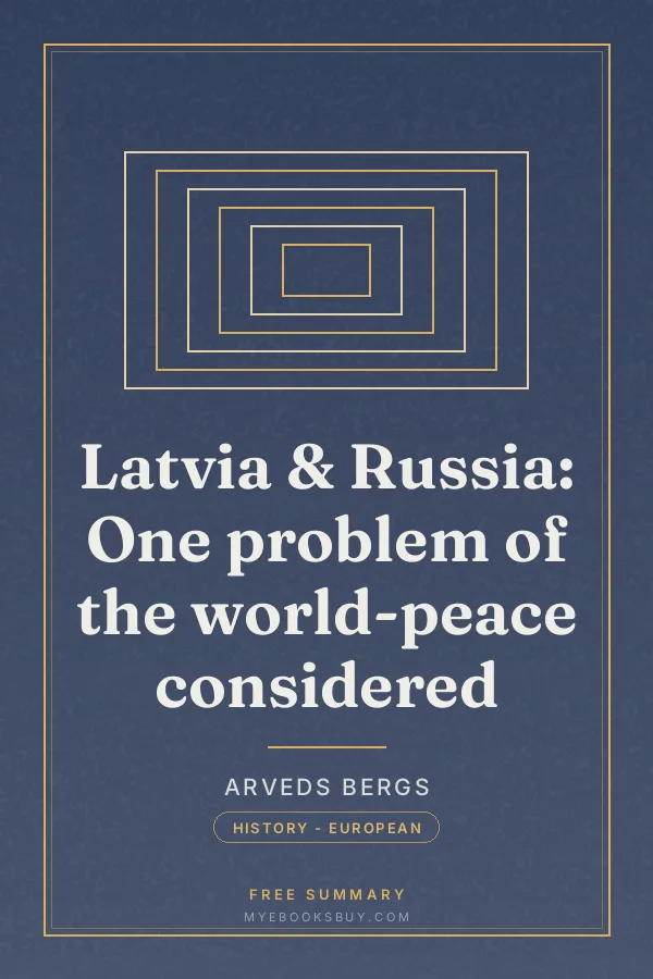 Cover of Latvia & Russia: One problem of the world-peace considered