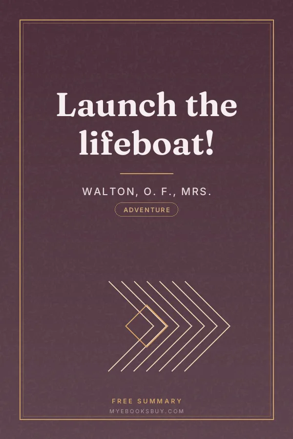 Cover of Launch the lifeboat!